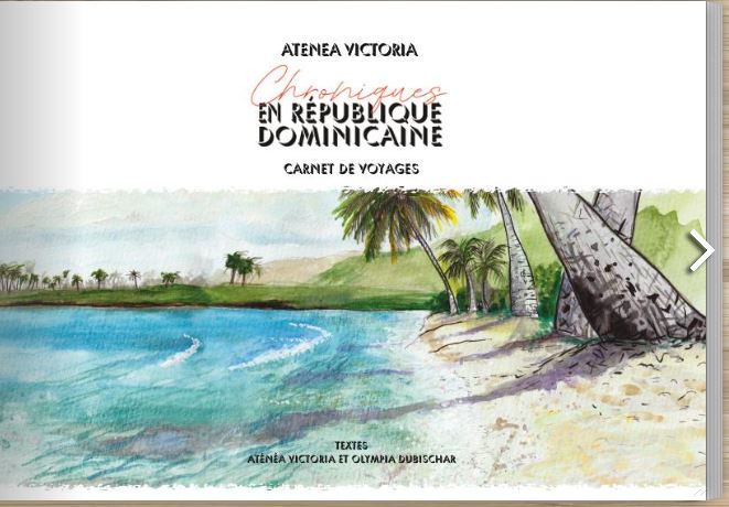 Chroniques-en-Republique-dominicaine-Atenea-Victoria-et-Olympia-Dubischar.jpg